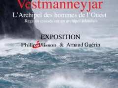 photo de Exposition photos Philip Plisson et Arnaud Guérin VESTMANNEYJAR l'archipel des hommes de l'Ouest